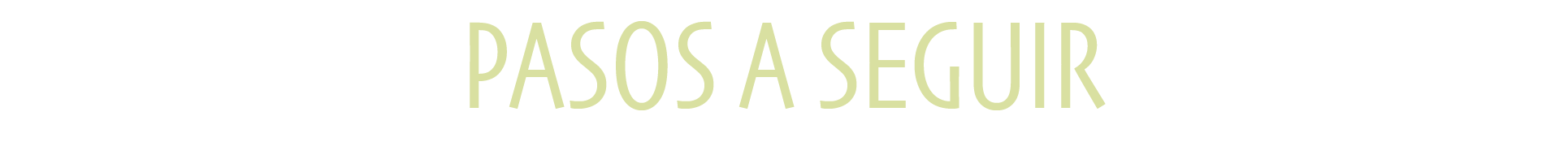 Pasos a seguir